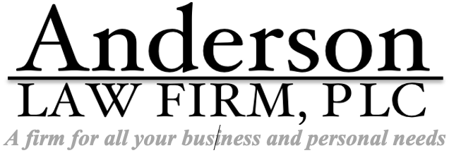 Anderson Law Firm, PLC. A firm for all your business and personal needs.