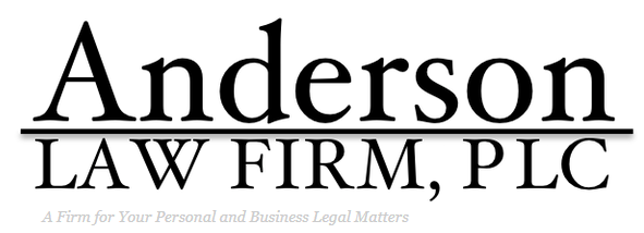 Anderson Law Firm, PLC - A Firm for Your Personal and Business Legal Matters